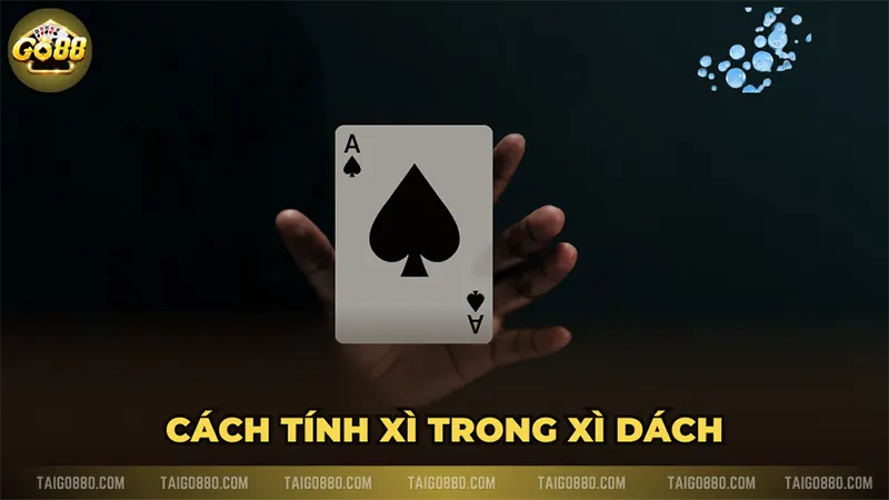 cách tính xì trong xì dách - xì dách go88